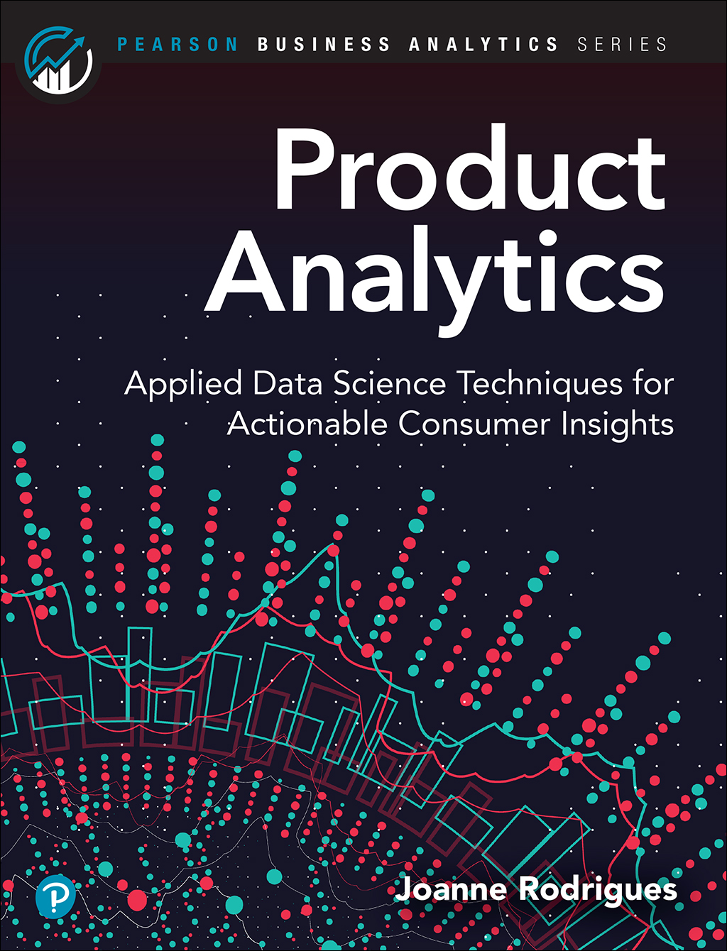 Cover Image of the book Product Analytics: Appliced Data Science Techniques for Actionable Insights